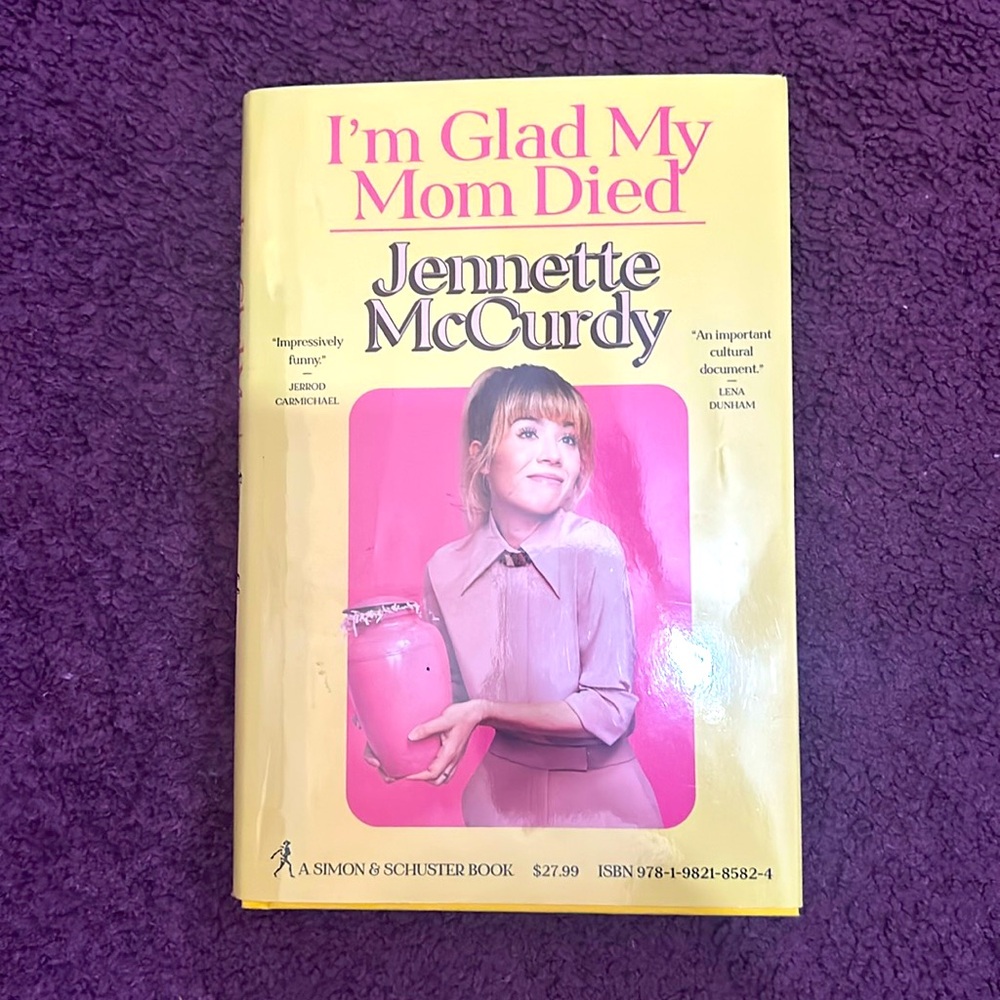 “I’m Glad My Mom Died” by Jennette McCurdy book